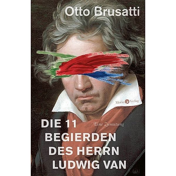 Die 11 Begierden des Herrn Ludwig van, Otto Brusatti