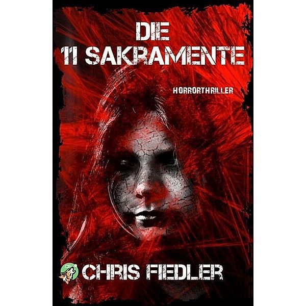 Die 11 Sakramente, Chris Fiedler