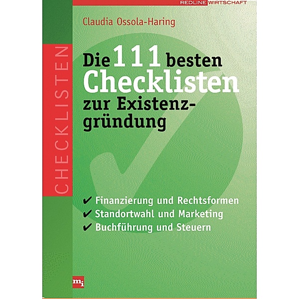 Die 111 besten Checklisten zur Existenzgründung, Claudia Ossola-Haring