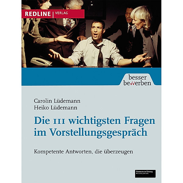 Die 111 wichtigsten Fragen im Vorstellungsgespräch, Carolin Lüdemann, Heiko Lüdemann