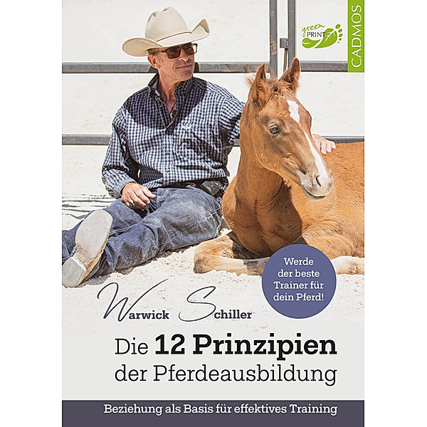Die 12 Prinzipien der Pferdeausbildung, Warwick Schiller