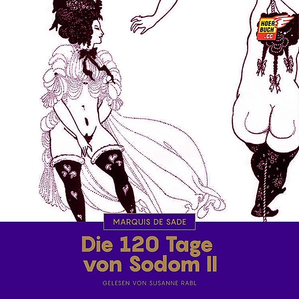 Die 120 Tage von Sodom II, Marquis de Sade