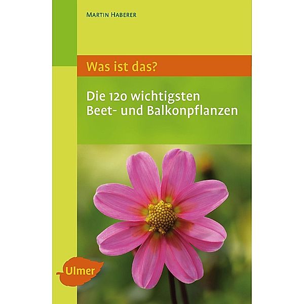 Die 120 wichtigsten Beet- und Balkonpflanzen, 120 Karten, Martin Haberer