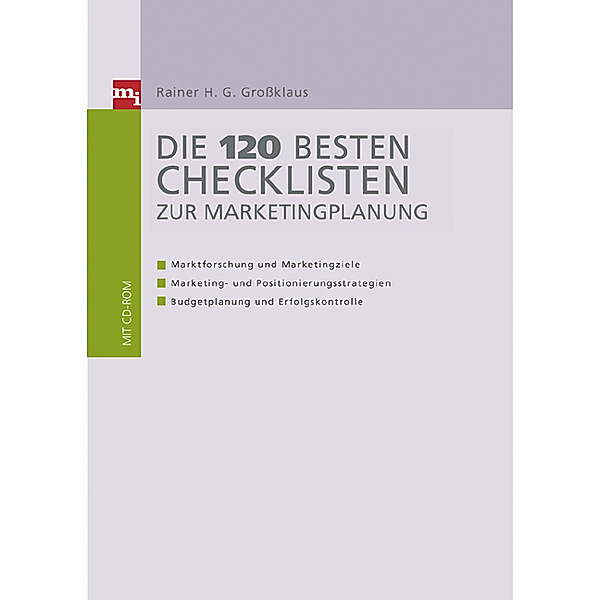 Die 140 besten Checklisten zur Marketingplanung, m. CD-ROM, Rainer H. G. Großklaus