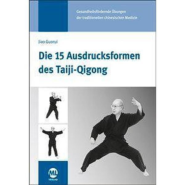 Die 15 Ausdrucksformen des Taiji-Qigong, Jiao Guorui