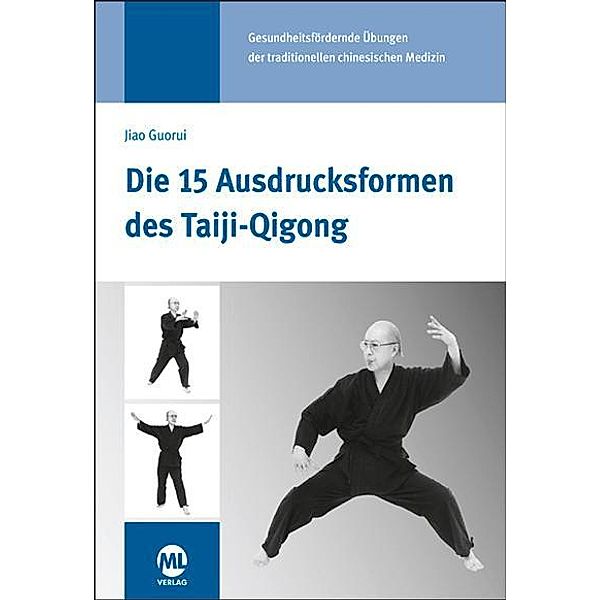 Die 15 Ausdrucksformen des Taiji-Qigong, Gisela Hildenbrand, LiZhenlian