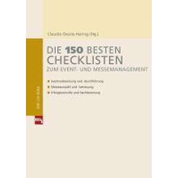 Die 150 besten Checklisten zum Event- und Messemanagement / mi-Fachverlag bei Redline, Claudia Ossola-Haring