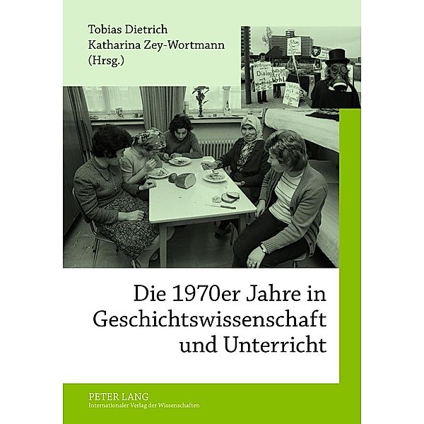 Die 1970er Jahre in Geschichtswissenschaft und Unterricht