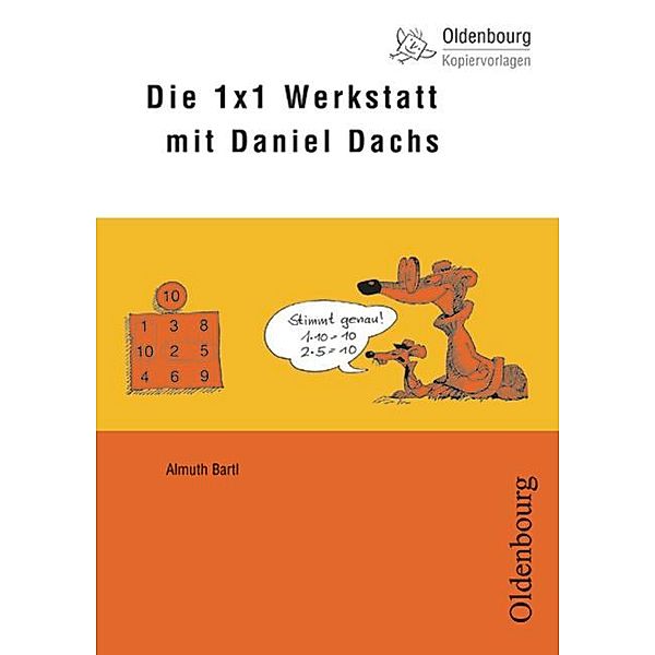 Die 1x1-Werkstatt mit Daniel Dachs, Almuth Bartl