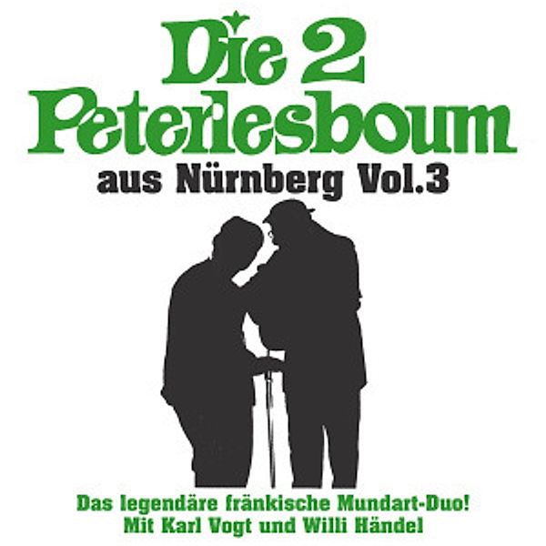Die 2 Peterlesboum Aus Nürnberg Vol.3, Die 2 Peterlesboum Aus Nürnberg