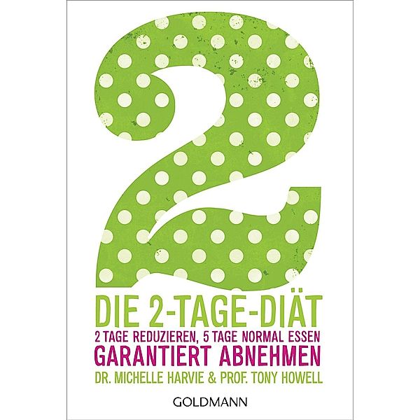 Die 2-Tage-Diät, Michelle Harvie, Tony Howell