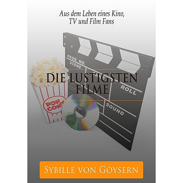 Die 20 lustigsten Filme der Welt, Sybille von Goysern