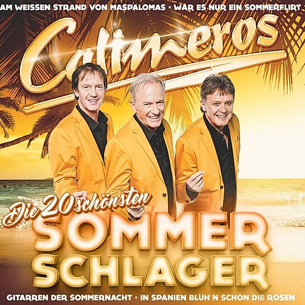 Die 20 schönsten Sommerschlager, Calimeros