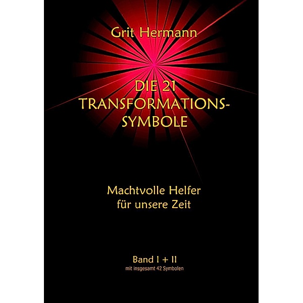 Die 21 Transformations-Symbole, Grit Hermann