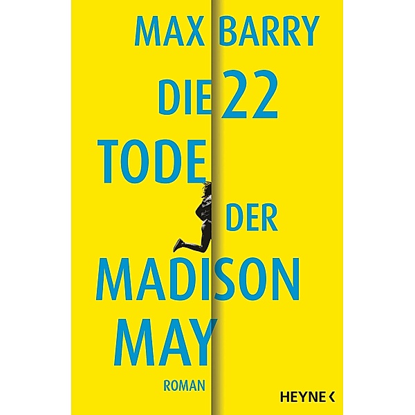 Die 22 Tode der Madison May, Max Barry