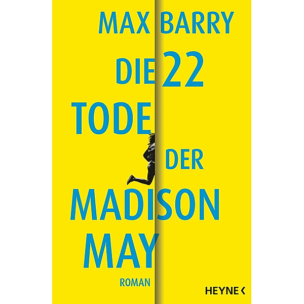 Die 22 Tode der Madison May, Max Barry