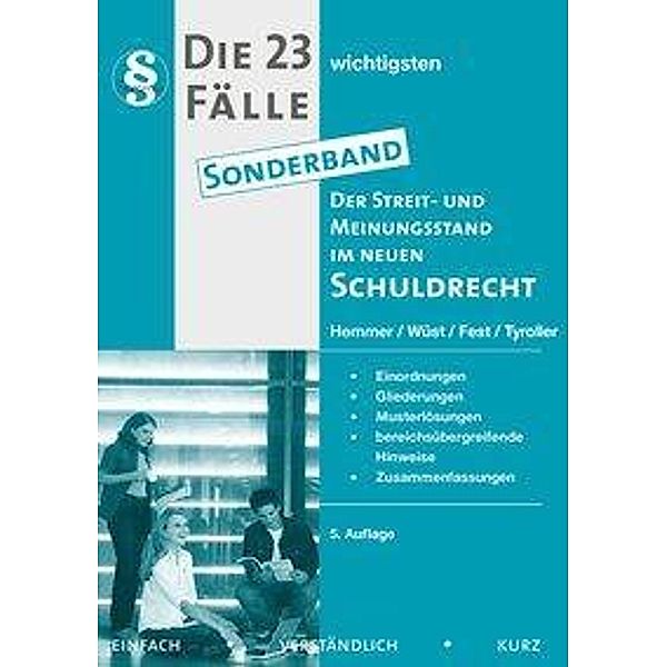 Die 23 wichtigsten Fälle, Der Streit- und Meinungsstand im neuen Schuldrecht, Sonderband, Karl E. Hemmer, Achim Wüst