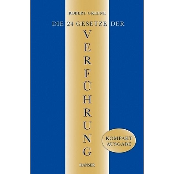 Die 24 Gesetze der Verführung, Robert Greene