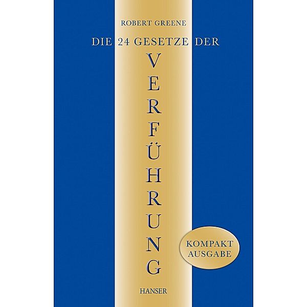 Die 24 Gesetze der Verführung, Robert Greene