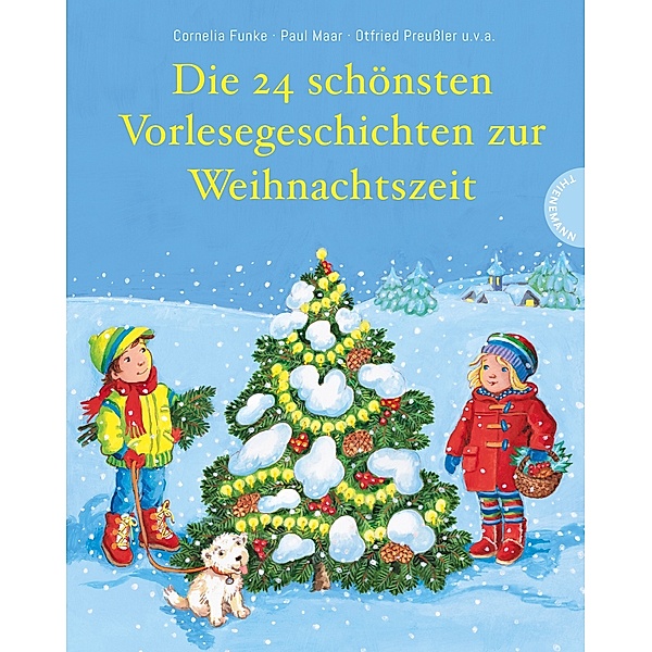 Die 24 schönsten Vorlesegeschichten zur Weihnachtszeit, Otfried Preußler, Cornelia Funke, Paul Maar