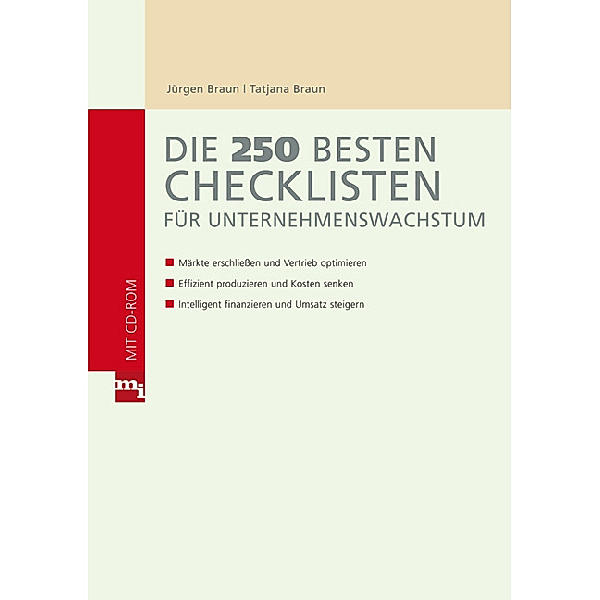Die 250 besten Checklisten für Unternehmenswachstum, m. CD-ROM, Tatjana Braun