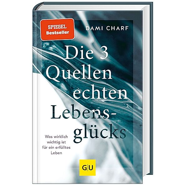 Die 3 Quellen echten Lebensglücks, Dami Charf