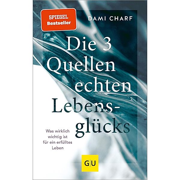 Die 3 Quellen echten Lebensglücks, Dami Charf