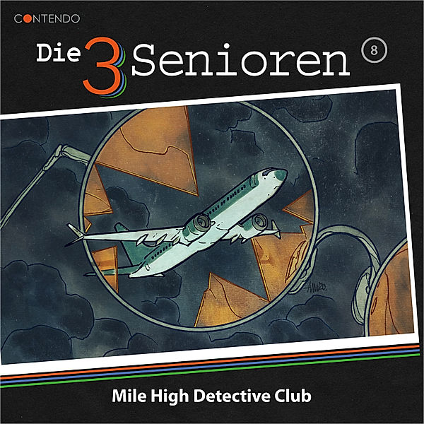 Die 3 Senioren - 8 - Mile High Detective Club Hörbuch Download