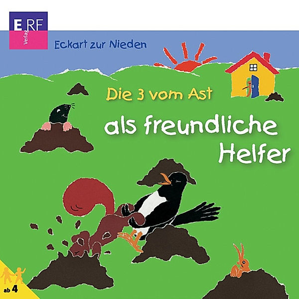 Die 3 vom Ast - 15 - 15: Die 3 vom Ast als freundliche Helfer, Eckart Zur Nieden