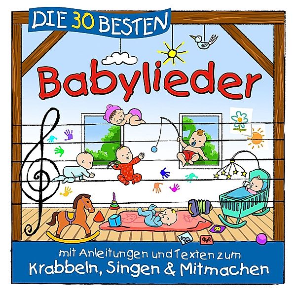 Die 30 besten Babylieder, Simone Sommerland, Karsten Glück, Die Kita-Frösche
