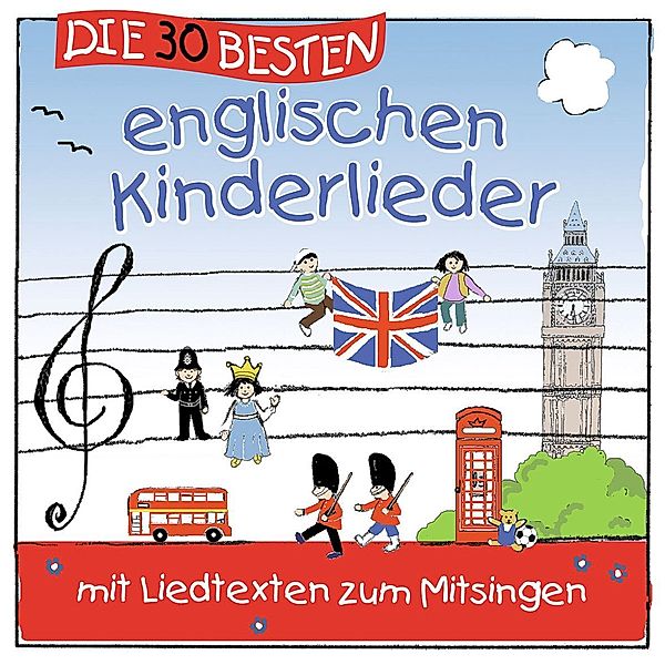 Die 30 Besten Englischen Kinderlieder, Simone Sommerland, Karsten Glück, Die Kita-Frösche