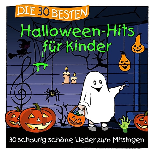 Die 30 besten Halloween-Hits für Kinder, Simone Sommerland, Karsten Glück, Die Kita-Frösche