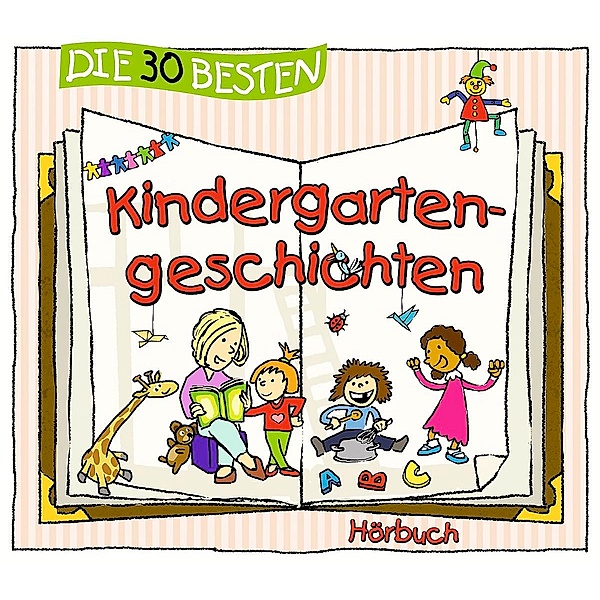 Die 30 besten Kindergartengeschichten (Hörbuch), Various