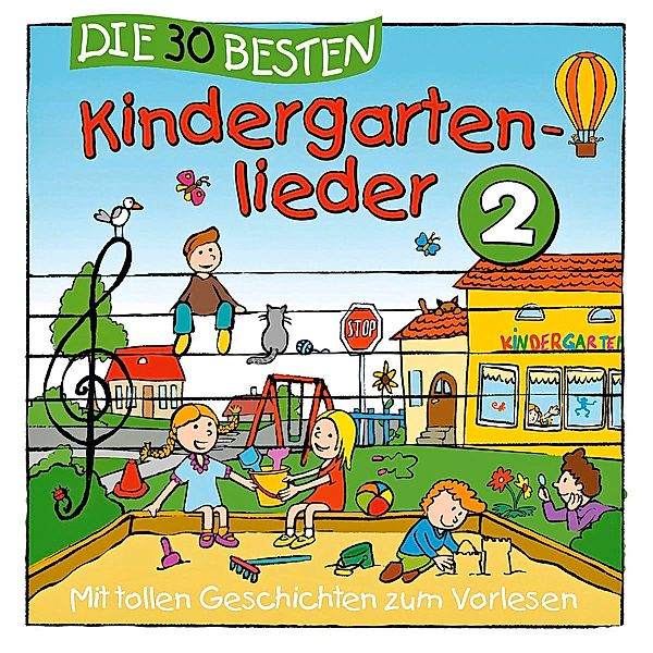 Die 30 besten Kindergartenlieder 2, Simone Sommerland, Karsten Glück, Die Kita-Frösche