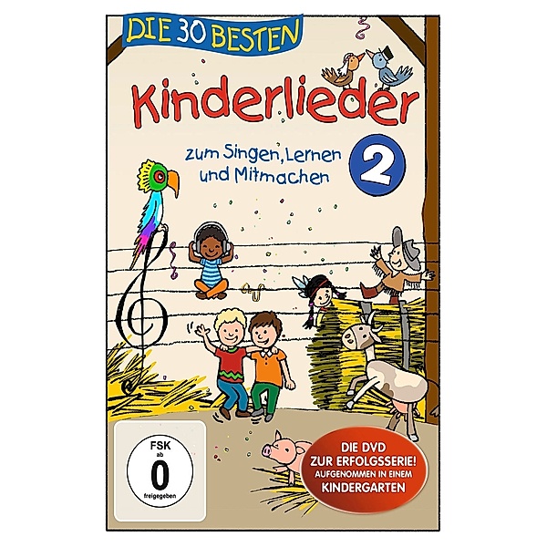 Die 30 besten Kinderlieder 2, Simone Sommerland, Karsten Glück, Die Kita-Frösche