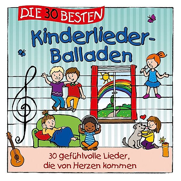 Die 30 besten Kinderlieder-Balladen, S. Sommerland, K. Glück & Kita-Frösche Die