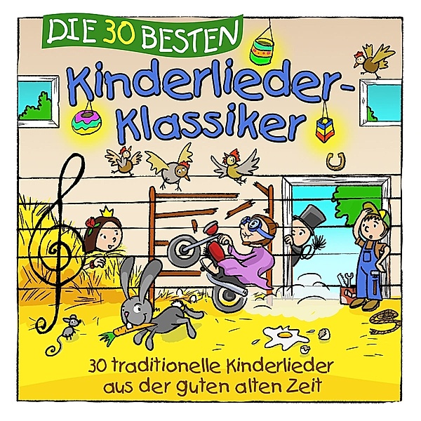 Die 30 besten Kinderlieder-Klassiker, S. Sommerland, K. & Kita-Frösche Glück