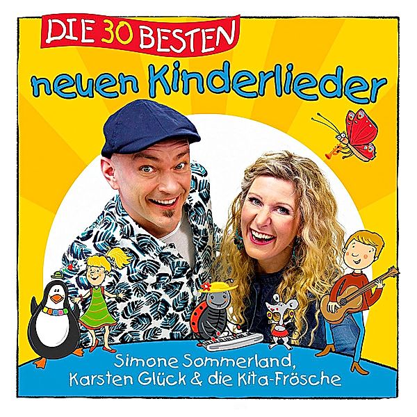 Die 30 besten neuen Kinderlieder, Sabine Sommerland, Karsten Glück, Die Kita-Frösche