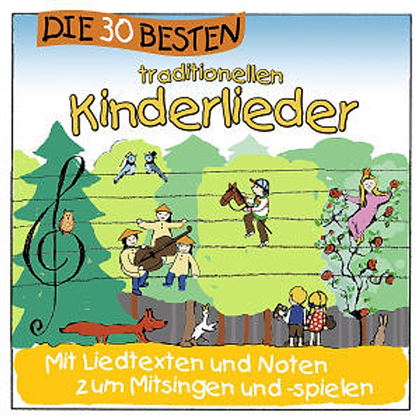 Die 30 besten Traditionellen Kinderlieder, Simone Sommerland, Karsten Glück, Die Kita-Frösche