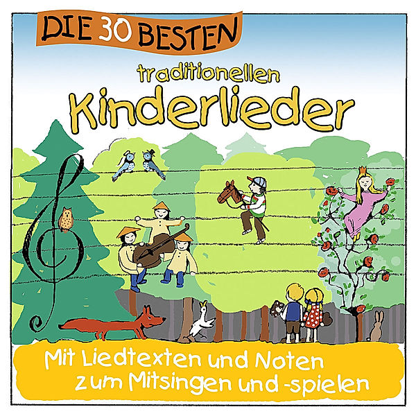 Die 30 besten Traditionellen Kinderlieder, Simone Sommerland, Karsten Glück, Die Kita-Frösche