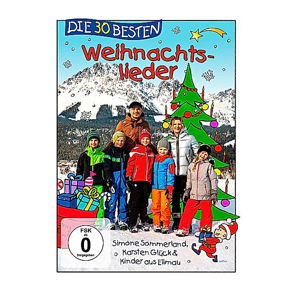 Die 30 besten Weihnachts- & Winterliieder, S. Sommerland, K. & Kinder aus Ellmau Glück