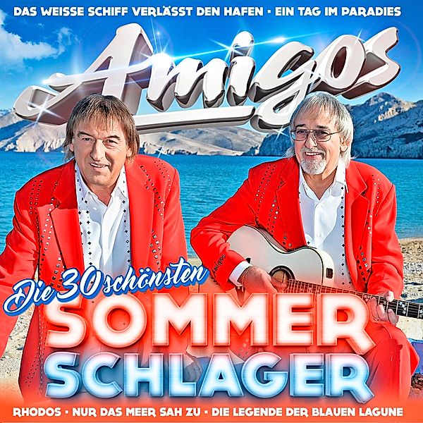 Die 30 schönsten Sommerschlager, Amigos