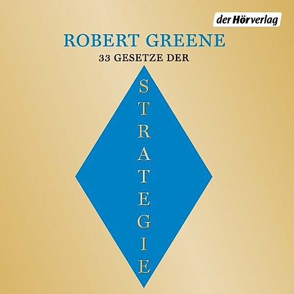 Die 33 Gesetze der Strategie, Robert Greene