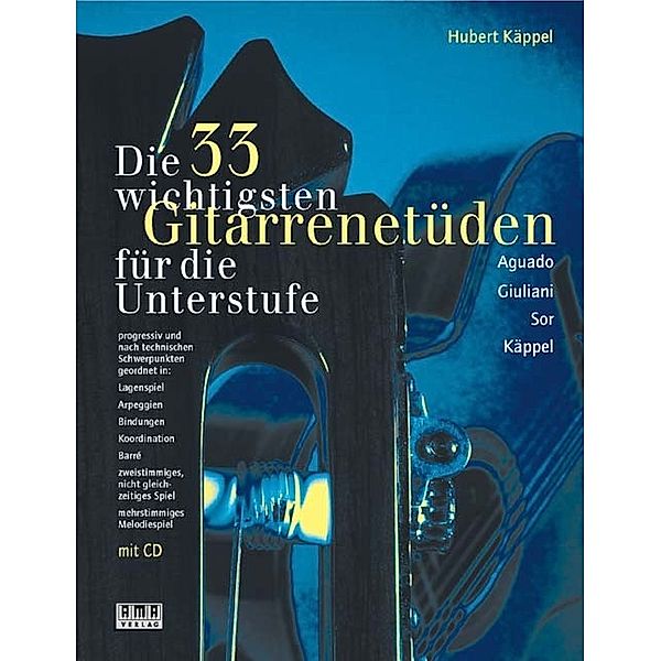 Die 33 wichtigsten Gitarrenetüden, Hubert Käppel