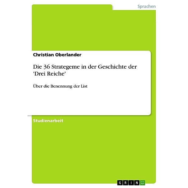 Die 36 Strategeme in der Geschichte der 'Drei Reiche', Christian Oberlander