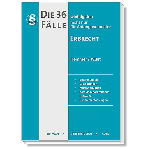 Die 36 wichtigsten Fälle Erbrecht, Karl-Edmund Hemmer, Achim Wüst