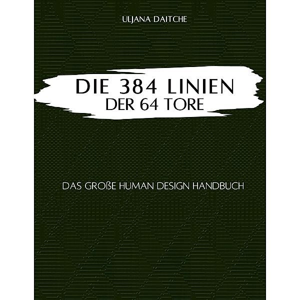 Die 384 Linien der 64 Tore, Uljana Daitche