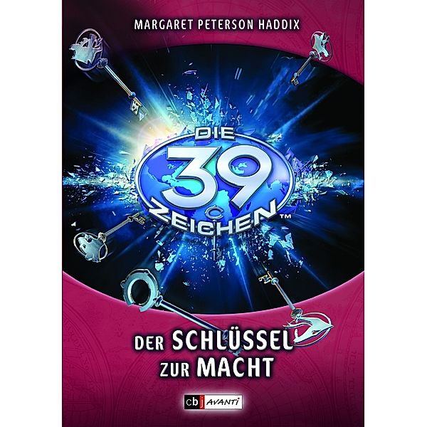 Die 39 Zeichen Band 10: Der Schlüssel zur Macht, Margaret Peterson Haddix