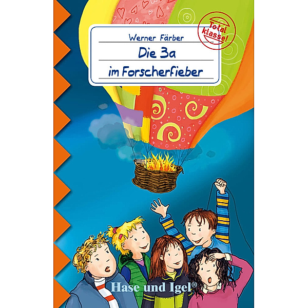 Die 3a im Forscherfieber, Schulausgabe, Werner Färber