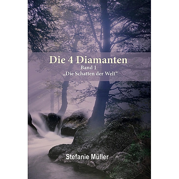 Die 4 Diamanten, Stefanie Müller